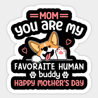 You Are My Favorite Human  Personalized Dog Mom Women Sticker